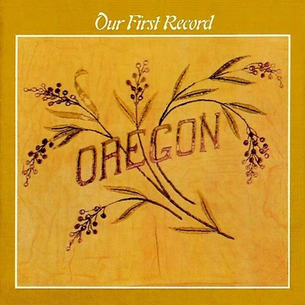Oregon - Our First Record  CD